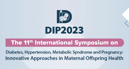DIP - 11th International Symposium on Diabetes, Hypertension, Metabolic Syndrome and Pregnancy